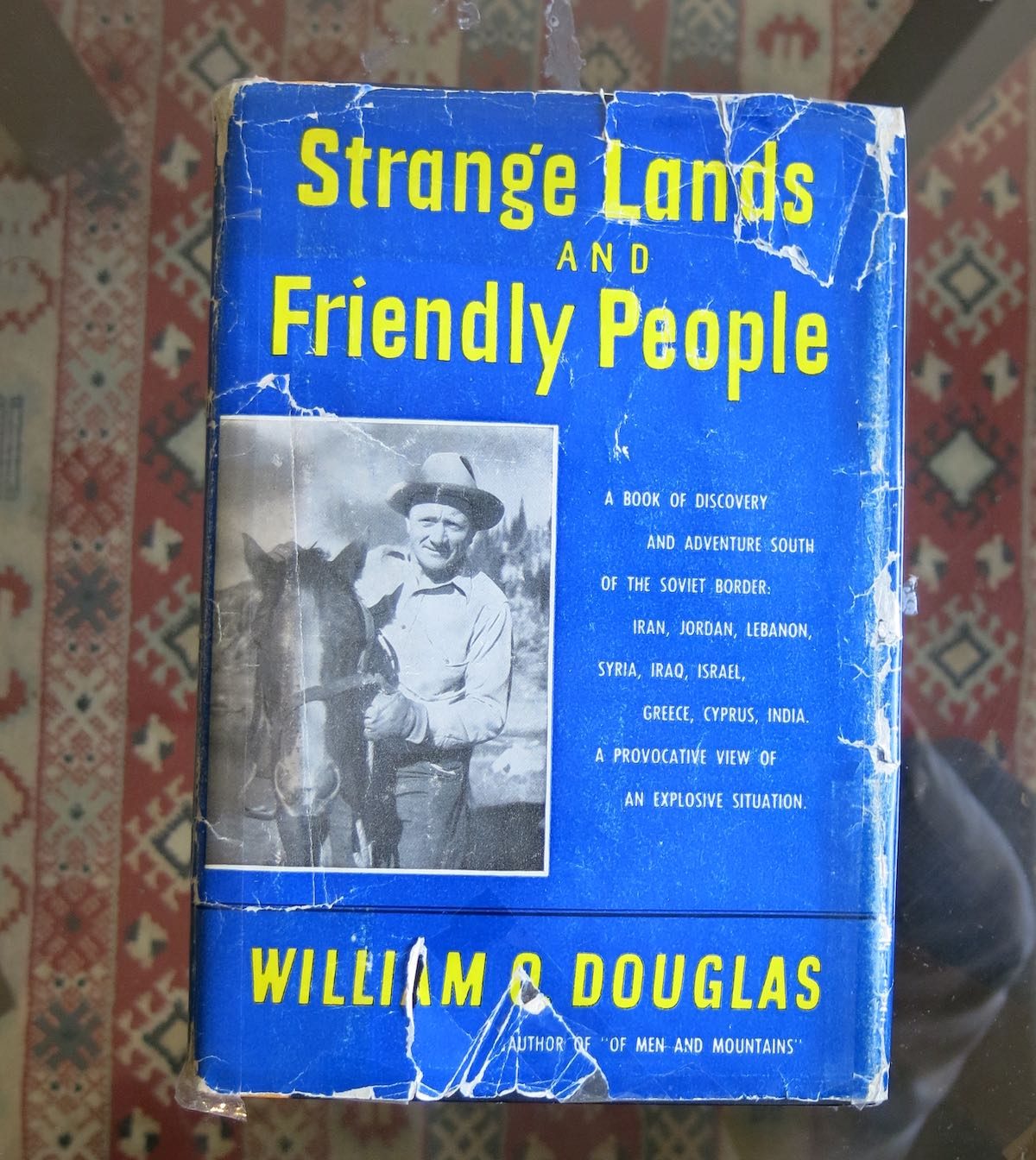 Strange Lands and Friendly People, by William Douglas